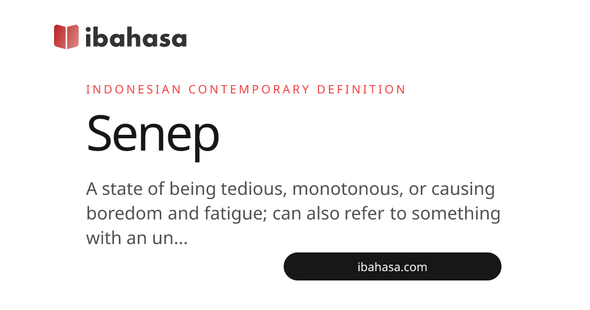 Senep Meaning (Javanese): Definition & Usage Examples | ibahasa
